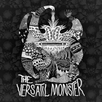 LP The Versatil Monster: The Versatil Monster