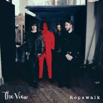 LP The View: Ropewalk