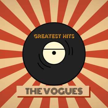 Album The Vogues: The Greatest Hits Of The Vogues
