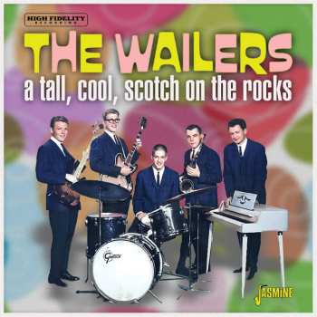 CD The Wailers: Tall Cool Scotch On The Rocks