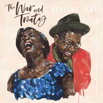 LP The War and Treaty: Healing Tide
