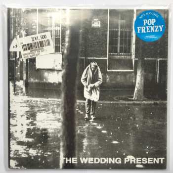 SP The Wedding Present: Go Out And Get 'Em Boy!