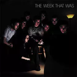 The Week That Was: The Week That Was