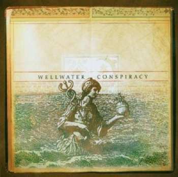CD The Wellwater Conspiracy: Wellwater Conspiracy