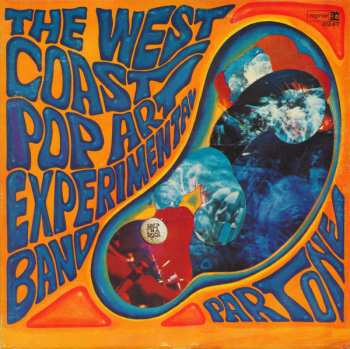 LP The West Coast Pop Art Experimental Band: Part One