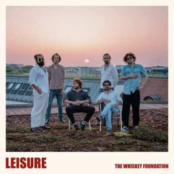 LP The Whiskey Foundation: Leisure