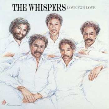 CD The Whispers: Love For Love