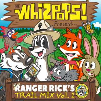 CD The Whizpops: Ranger Rick's Trail Mix Vol. 1
