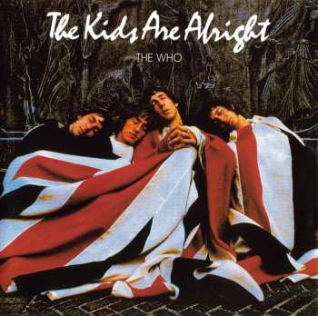 CD The Who: The Kids Are Alright LTD