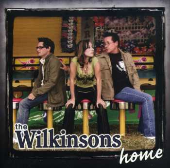 Album The Wilkinsons: Home