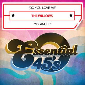 Album The Willows: My Angel / Do You Love Me