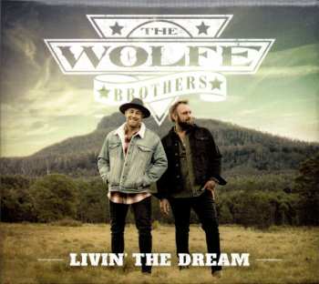 CD The Wolfe Brothers: Livin' The Dream