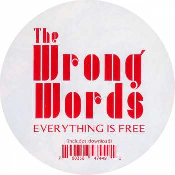 LP The Wrong Words: Everything Is Free LTD