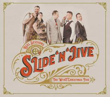 Album The Wyattchristmas Five: Slide'n'jive
