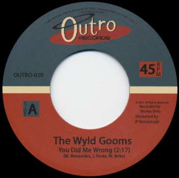 SP The Wyld Gooms: You Did Me Wrong / Doesn't Matter To Me