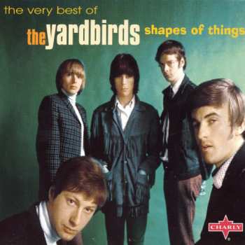 CD The Yardbirds: Shapes Of Things: The Very Best Of The Yardbirds