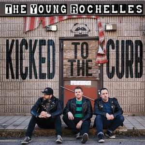 LP The Young Rochelles: Kicked To The Curb CLR