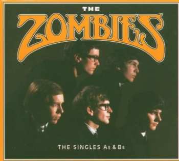2CD The Zombies: The Singles As & Bs
