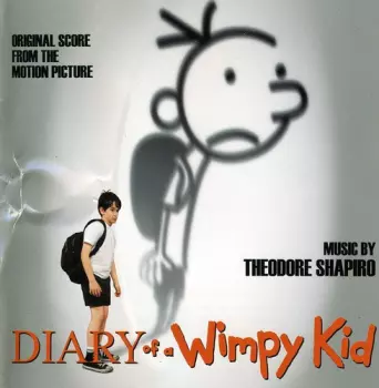 Theodore Shapiro: Diary Of A Wimpy Kid (Original Score From The Motion Picture)