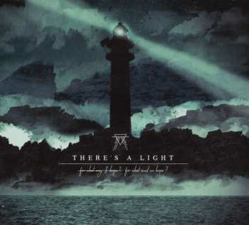 Album There's A Light: For What May I Hope? For What Must We Hope?