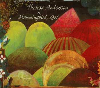 Album Theresa Andersson: Hummingbird, Go!