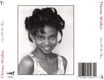 CD Theresa Walker: And I'll Be There