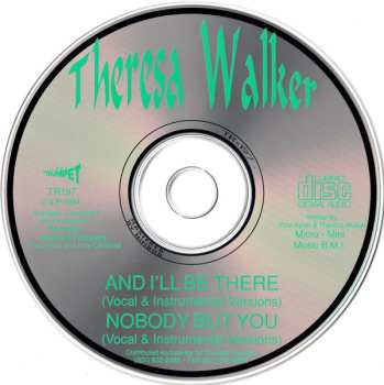 CD Theresa Walker: And I'll Be There