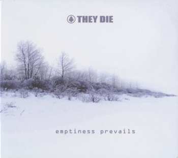 Album They Die: Emptiness Prevails