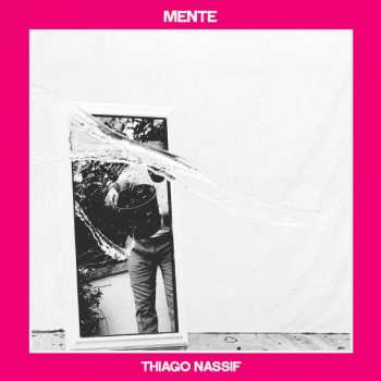 CD Thiago Nassif: Mente