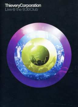 Album Thievery Corporation: Live @ The 9:30 Club