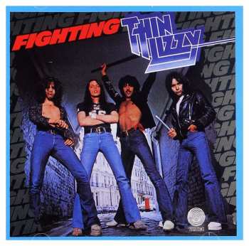 CD Thin Lizzy: Fighting