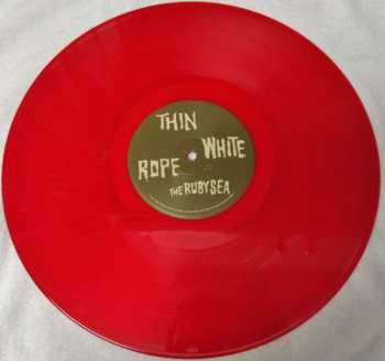 LP Thin White Rope: The Ruby Sea LTD