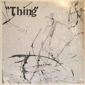 LP Thing: "Thing"