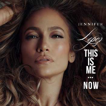 LP Jennifer Lopez: This Is Me... Now