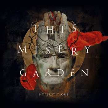 CD This Misery Garden: Hyperstitious 