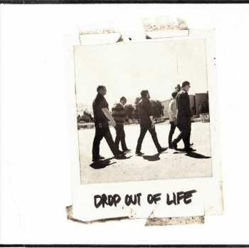 CD This Time Next Year: Drop Out Of Life