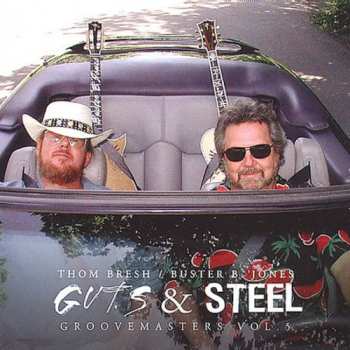 CD Thom Bresh: Guts & Steel, Groovemasters Vol. 5