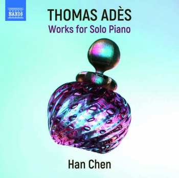 CD Thomas Adès: Works for Solo Piano