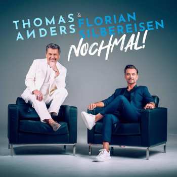Album Thomas Anders & Florian Silbereisen: Nochmal!