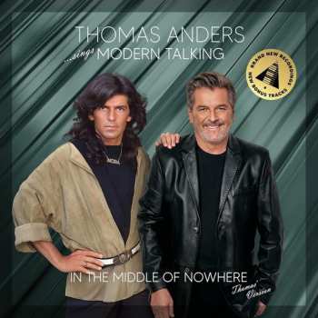 Album Thomas Anders: Sings Modern Talking: In The Middle Of Nowhere