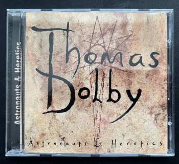 CD Thomas Dolby: Astronauts & Heretics