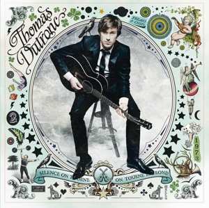 Album Thomas Dutronc: Silence On Tourne, On Tourne En Rond