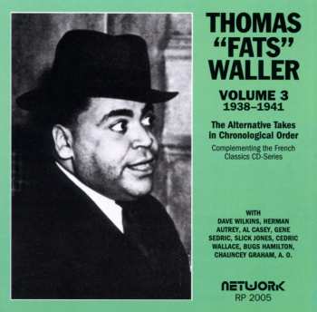 CD Fats Waller: The Alternative Takes In Chronological Order Volume 3 (1938-1941)