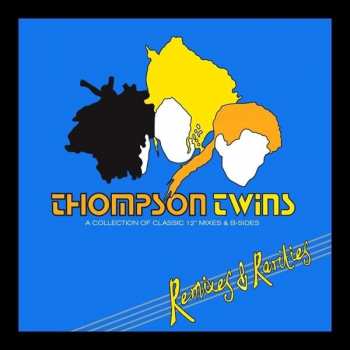 2CD Thompson Twins: Remixes & Rarities