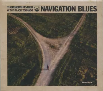 Thorbjørn Risager & The Black Tornado: Navigation Blues
