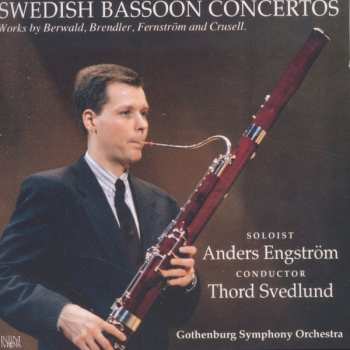 Album Thord Svedlund: Swedish Bassoon Concertos