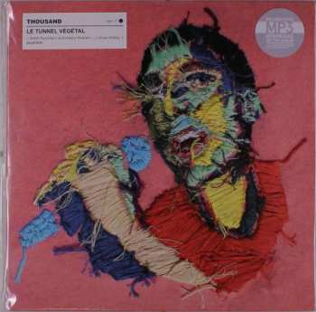 LP Thousand: Le Tunnel Végétal