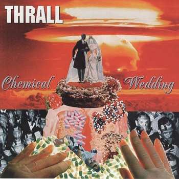 Album Thrall: Chemical Wedding