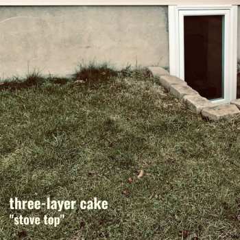 LP Three-Layer Cake: "Stove Top" CLR