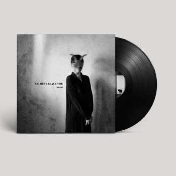 LP Throat: We Must Leave You